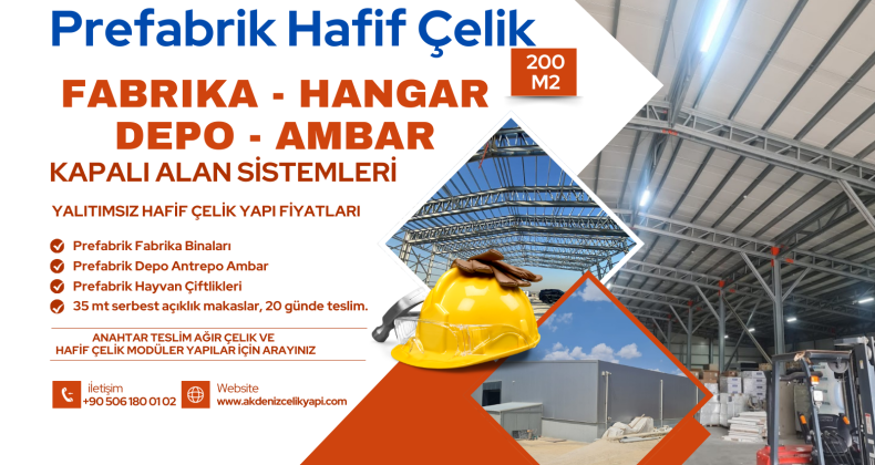 200 m2 PREFABRİK HAFİF ÇELİK YALITIMSIZ DEPO FİYATLARI