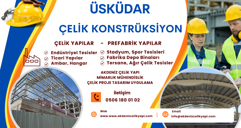 ÜSKÜDAR ÇELİK PROJE