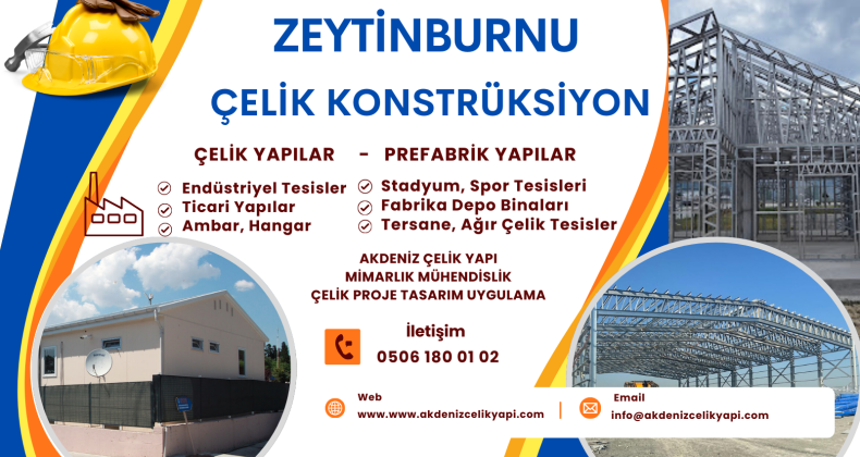 ZEYTİNBURNU ÇELİK PROJE