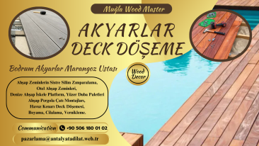 AKYARLAR DECK DÖŞEME MARANGOZ USTASI