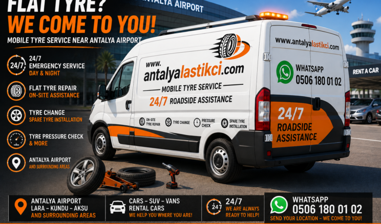 Flat Tyre in Antalya? Mobile Tyre Help Near Antalya Airport